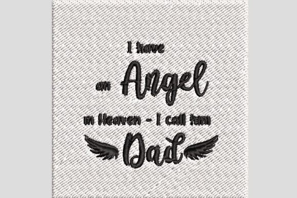 Dad is My Angel in Heaven Family Quote Review